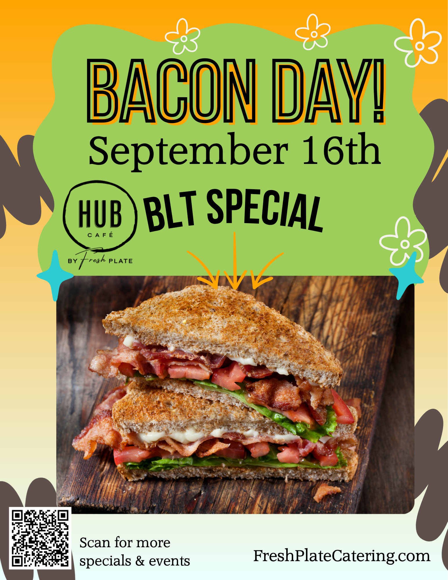 Come in September 16th and celebrate Bacon Day with a delicious BLT Special!